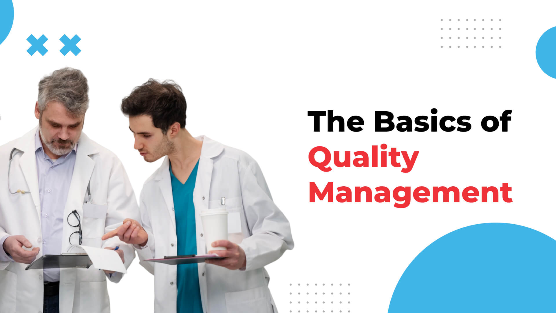 The Basics of Quality Management